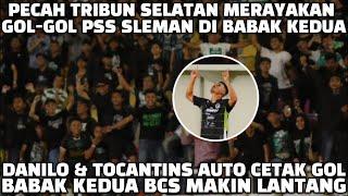 AKSI BCS BABAK KEDUA • DANILO & TOCANTINS SEMPURNAKAN KEMENANGAN PSS