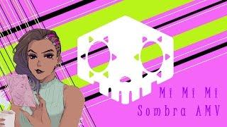  Mi Mi Mi  Sombra AMV 