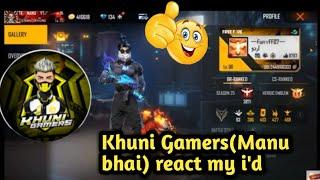 Khuni Gamers (Manu Bhai) reaction my id #Khunigamers @khunigamers #furyff07(How to join guild)️️