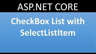 CheckBox with SelectListItem in ASP.NET CORE