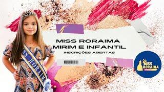 Inscrições abertas para o MISS RORAIMA MIRIM E INFANTIL 2020