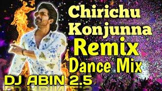 Chirichu Konjunna Remix | Dance Mix | DJ ABIN 2.5 | Malayalam DJ Songs | I am Abin