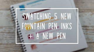 SWATCHING NEW FOUNTAIN PEN INKS * SAILOR * DIAMINE * DEATRAMENTIS *HERBIN * WRITING SAMPLES