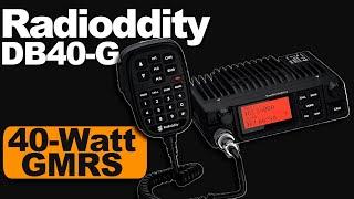 Radioddity DB40-G Mobile GMRS Radio Review - DB-40G High Power GMRS Radio Overview