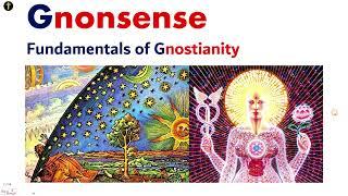 Gnosticism. Confusing and complex  A Telegram Talk