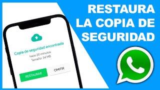 COMO RESTAURAR COPIA DE SEGURIDAD DE WHATSAPP