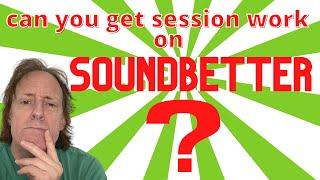 SoundBetter Reviews: can you get studio work here?