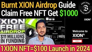 Burnt XION Airdrop Guide Mint Free NFT Badges Get $1000 in 2024 | Crypto Airdrop NOmAnSPEAK