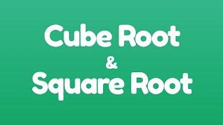 Cube Root and Square Root