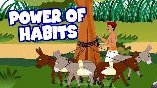 Power of Habit - English Stories For Kids | Moral Stories In English | Short Story In English