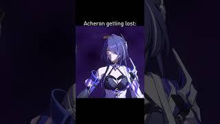 Acheron getting lost again  #hsr #honkaistarrail #acheron