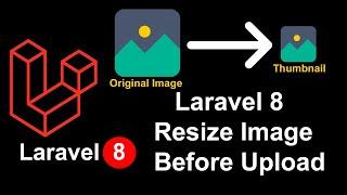How To Create Resize Image Or Thumbnail Before Upload In Laravel 8 Step By Step In Hindi