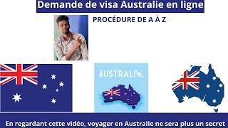 La procédure complète de A à Z pour la demande de visa en ligne pour l'Australie