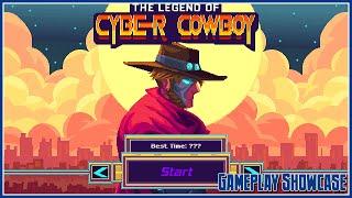 The Legend of Cyber Cowboy | Gameplay Showcase