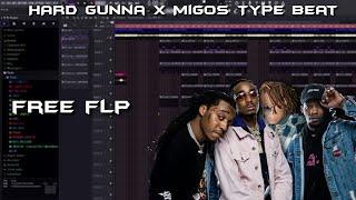 [FREE FLP] HARD Gunna x Migos Type Beat - FL Studio 21