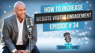 How To Increase Website Visitor Engagement, Ravi Trivedi | The MindShift Podcast with Darrell Evans