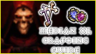 Median XL Crafting Guide