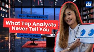 Data Literacy Secrets: What Top Analysts Never Tell You