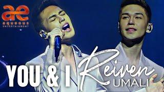 REIVEN UMALI - You And I (Samsung Performing Arts Theater | April 13, 2024)