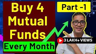 Part 1 - Buy 4 Mutual Funds Every Month | Monthly Mutual Fund Strategy | Rahul Jain Analysis