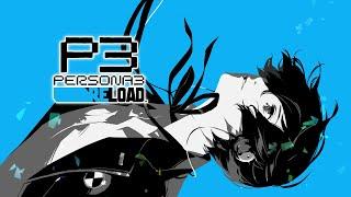 Persona 3 RELOAD Opening Full - Full Moon Full Life