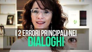 I 2 errori principali nella scrittura dei dialoghi