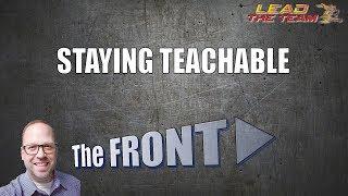 Staying Teachable, Keep Learning, Keep Growing | The FRONT | Mike Phillips / Growth / Leadership