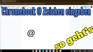 Chromebook @ Zeichen eingeben so geht's Chromebook Tutorial