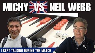 Backgammon, Michy vs Neil Webb