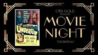 "Undertow" | 1949 | Classic Movie Night