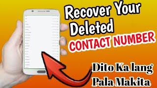 How to Recover Your DELETED CONTACT NUMBER | Tagalog Tutorial