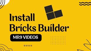 Install Bricks Builder And Quick Overview Of Bricks Menu