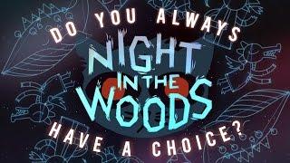 Night In The Woods: Do You Always Have A Choice?