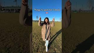 Things to pack for Canada | Canada packing list #viral #shortsvideo #shorts #canada #viralvideo