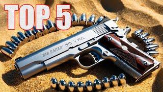 Top 5 SIG Sauer Guns You Can't Miss in 2024