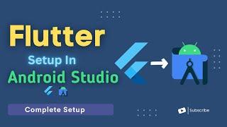 How to Setup Flutter on Android Studio In 2024?@MyCodeWorks