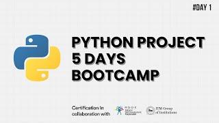 Day 1 | Introduction to Python and Basic Syntax