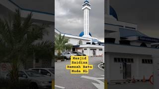 Masjid Saidina Hamzah Batu Muda KL #travel #jomkemasjid #jelajahmasjid