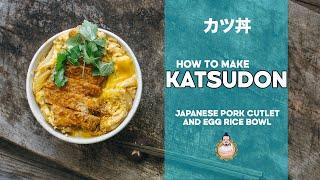 How to Make Katsudon | カツ丼 | Japanese Pork Cutlet Rice Bowl