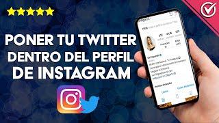 ¿Cómo Poner tu Twitter Dentro del Perfil de Instagram? - Sincronizar Redes