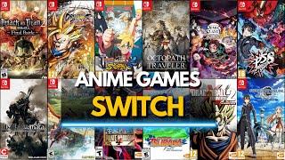 Top 30 Best Anime Games On Nintendo Switch