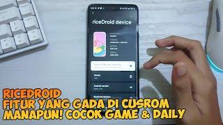 Custom Rom Rekomended Fitur Terlengkap Nge-game Ringan Tanpa Lag - RiceDroid