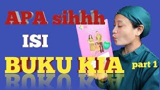 Kupas Tuntas Buku KIA part 1 , penjelasan tentang isi  Buku KIS