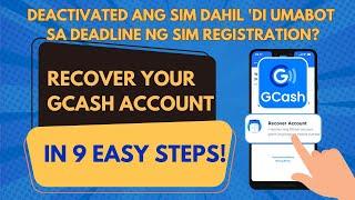 PAANO I-ACCESS ANG GCASH ACCOUNT KUNG DEACTIVATED NA ANG SIM | HOW TO RECOVER FUNDS IN GCASH ACCOUNT