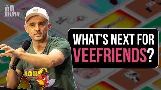 Gary Vee on VeeFriends’ Future & Building the Next Marvel