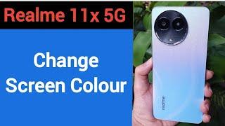 How to change screen colour realme 11x 5G, display colour change kaise karen, display colour problem