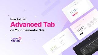 How to Use Advanced Tab Widget on Your Elementor Site