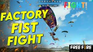 FREE FIRE FACTORY FIST FIGHT | FACTORY ROOF  FIST FIGHT - Garena Free Fire