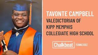 TaVonte Campbell: Valedictorian of KIPP Memphis Collegiate High School