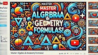 Master Algebra & Geometry Formulas in Minutes! l Top Algebra & Geometry Formulas You NEED to Know!